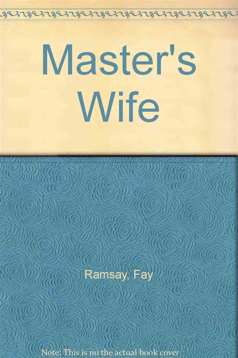 Master S Wife Ramsay Fay 9780709122821 Books