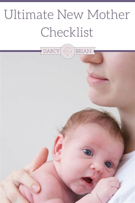 The arrival of a new baby is one of life's most joyful moments. The Ultimate New Mother Checklist - Parenting Tips