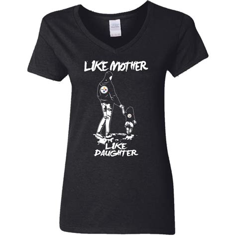 Like Mother Like Daughter Pittsburgh Steelers T Shirts Best Funny