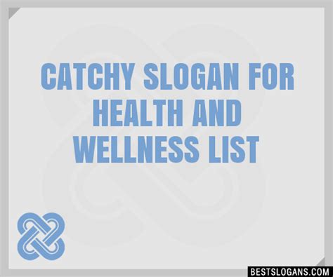 100 Catchy For Health And Wellness Slogans 2024 Generator Phrases And Taglines