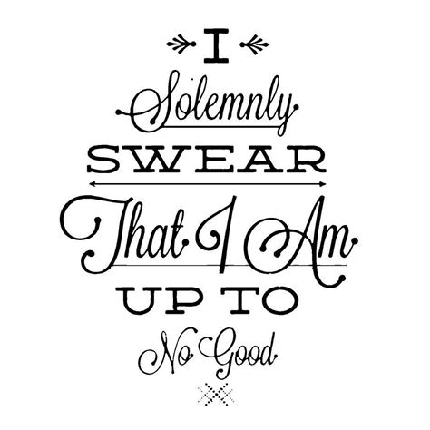 Download For Kyle: I Solemnly Swear I Am Up to No Good Customizable ...