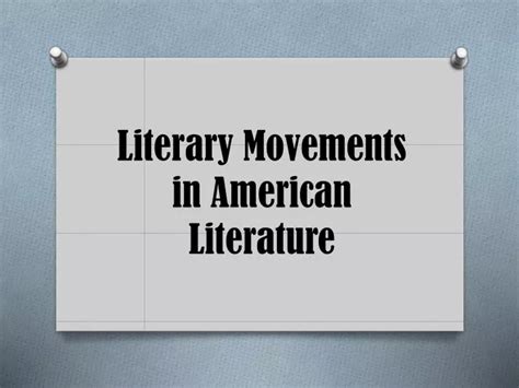 Ppt Literary Movements In American Literature Powerpoint Presentation