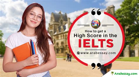 How To Get A High Score In The IELTS Arab Essay