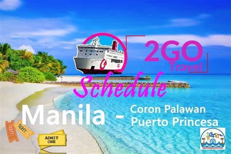 Ferry Schedule From Manila To Coron And Puerto Princesa