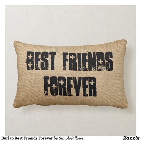 Burlap Best Friends Forever Lumbar Pillow Zazzle Burlap Friends