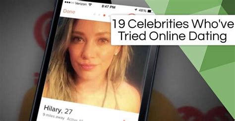19 Celebrities Whove Tried Online Dating Feb 2024