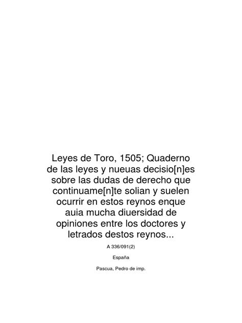 Leyes De Toro 1505 Quaderno De Las Leyes Y Nueuas Decisiones Sobre Las