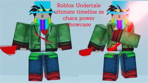 Roblox Undertale Ultimate Timeline Storyshift Chara Power Showcase Youtube