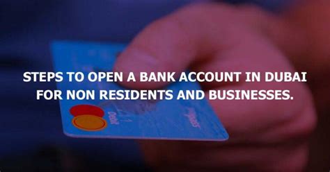 Steps To Open A Bank Account In Dubai For Non Residents Know How