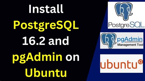 How To Install Postgresql And Pgadmin On Ubuntu Install