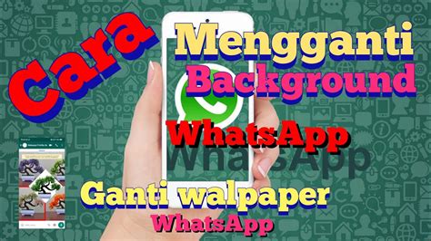 Cara Mengganti Background Whatsap Cara Setel Whats App Cara Merubah