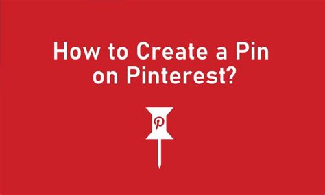How To Create A Pin On Pinterest Using Website And App Techowns