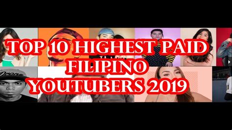 top 10 highest paid filipino youtubers 2019 youtube