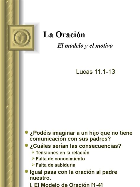 Lucas 11 1 13 La Oración Oración Orador Del Señor