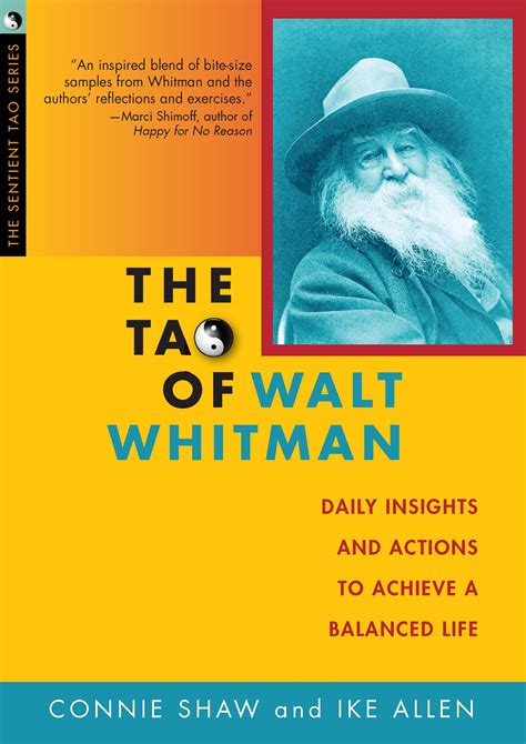 Leaves of grass by walt whitman. The Tao of Walt Whitman by Connie Shaw and Ike Allen. The ...