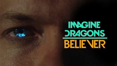 Imagine Dragons Believer Music Video Youtube