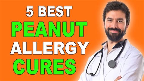 🥜🥜5 Best Peanut Allergy Cures Life Saving Cure For Peanut Allergy
