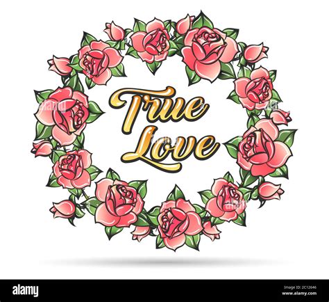 Rose Wreath With Lettering True Love Tattoo Vector Illustration Stock