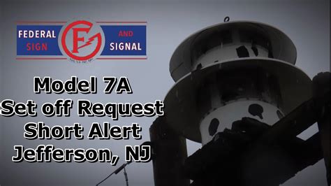 Federal Signal Model 7a Set Off Request Short Alert Jefferson Nj