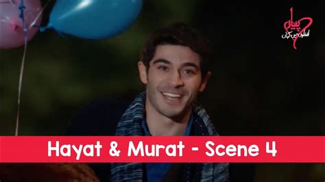 Pyaar Lafzon Mein Kahan Best Scenes 4 Hayat And Murat Youtube