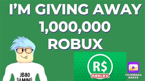 Im Giving Away 1000000 One Million Robux On Robux Jb80 Gaming