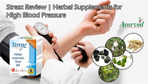 Stresx Review Herbal Supplements For High Blood Pressure