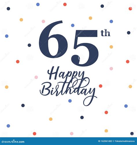Happy 65th Birthday Stock Vector Illustration Of Background 162061482