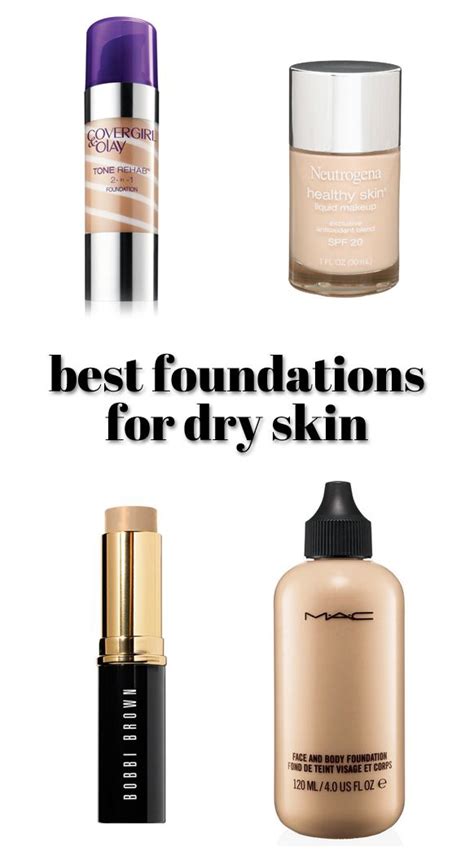 Best Foundation For Dry Skin Find The Best Foundation For Your Skin