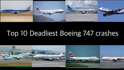 Top 10 Deadliest Boeing 747 Crashes Youtube
