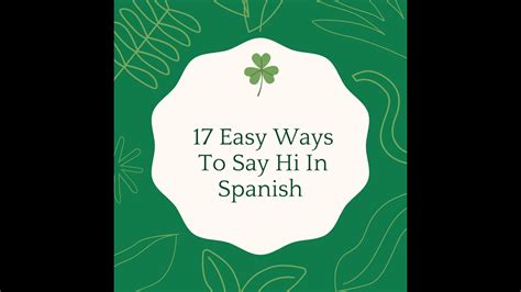 17 Easy Ways To Say Hi In Spanish Youtube