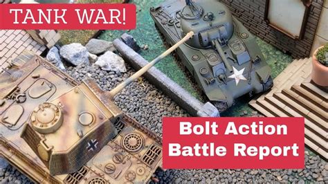 Tank War Bolt Action Battle Report Youtube