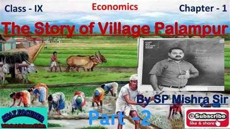 Class 9 Chapter 1 Story Of Village Palampur Part 2 Youtube