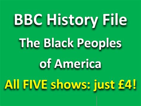 Bbc History File Black Peoples Of The Americas All 5 Shows Teaching