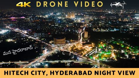 Hyderabad City Night Drone View Hitech City Night Aerial View Youtube