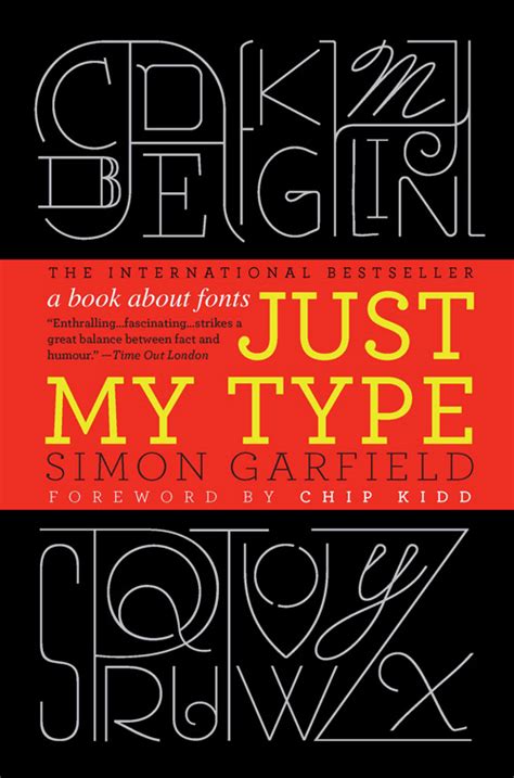 Just My Type A Book About Fonts Typographica