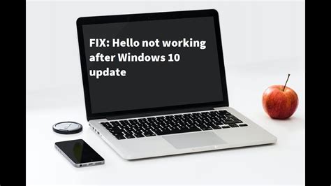 Fix Hello Not Working After Windows 10 Update Youtube