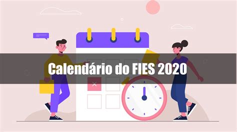 Meet new people around the world. Calendário do Fies 2020