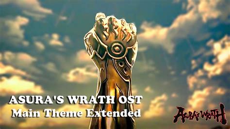 Asuras Wrath Music Soundtrack Main Theme Extended Ost Hq Youtube