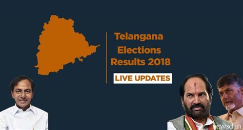 Telangana Assembly Election Result 2018 Live Updates Trs Continues To