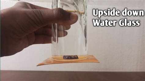 Upside Down Magic Upside Down Water Glass Experiments Youtube