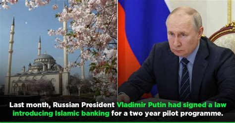 Explained Russia Launches Islamic Banking In The Country For The First