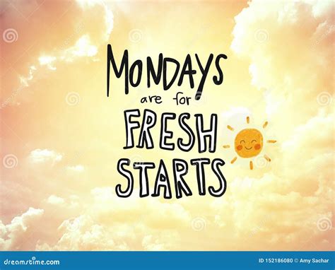 Mondays Are For Fresh Starts Word Lettering And Sun Smile On Golden Sky