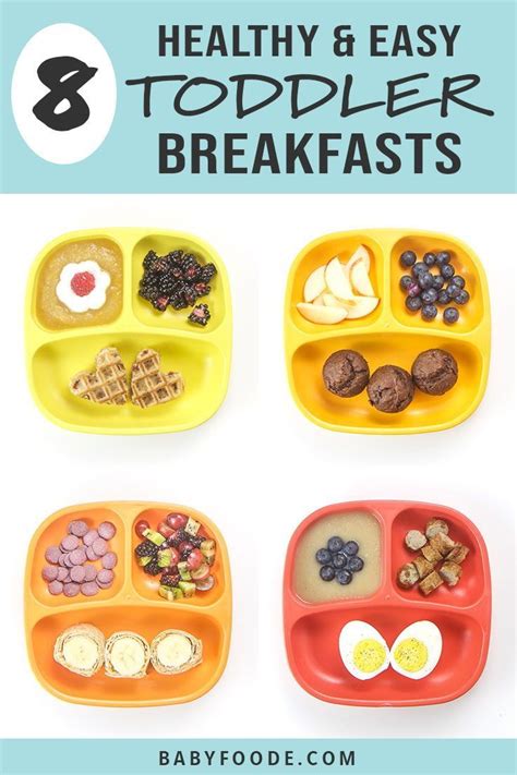 8 Toddler Breakfasts Easy Healthy Baby Foode Healthy Toddler
