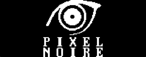 Pixel Noire Games
