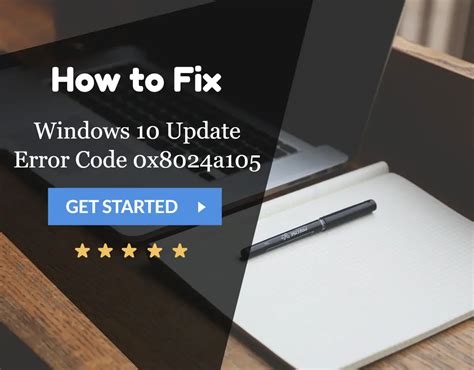 10 Ways To Fix Windows 10 Update Error Code 0x8024a105