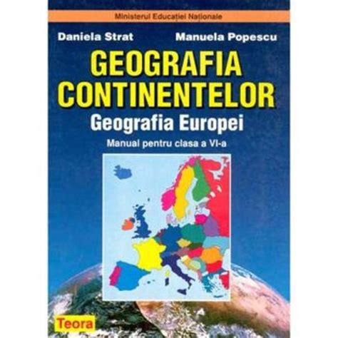 Manual Geografie Clasa A Vi A Daniela Strat Libraria Clb