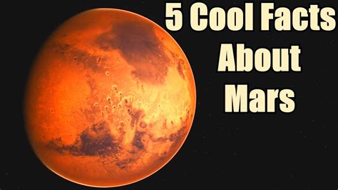 5 Amazing Facts About Mars Exploring The Red Planet Youtube