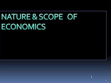 Ppt Nature And Scope Of Economics Powerpoint Presentation Free
