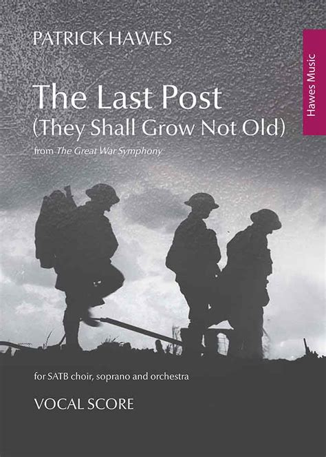 The Last Post They Shall Grow Not Oldvocal Score Hawes Music