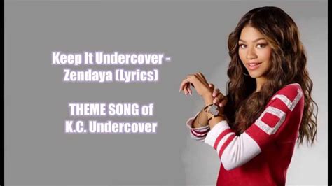 Zendaya Keep It Undercover Lyrics Youtube